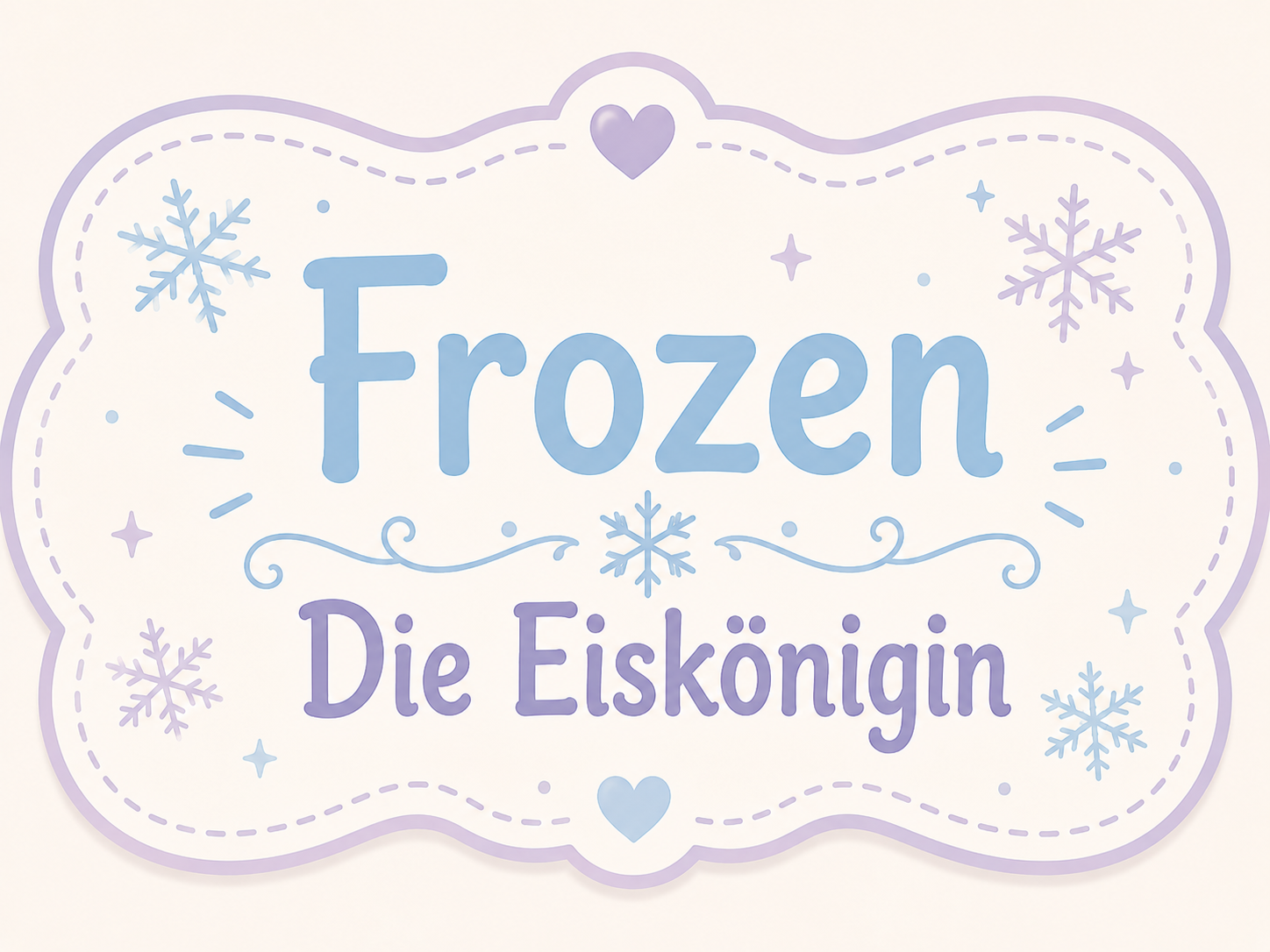 Frozen / Die Eiskönigin